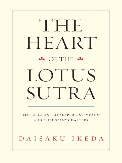 Title details for The Heart of the Lotus Sutra by Daisaku Ikeda - Available